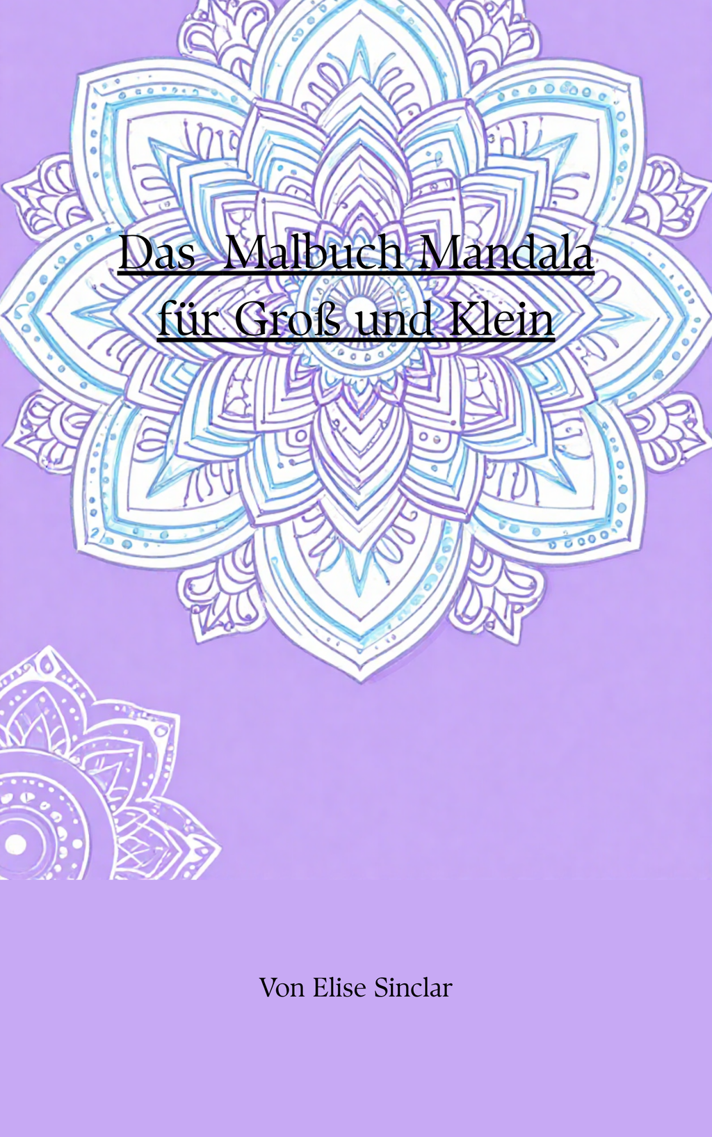 Das Mandala Malbuch