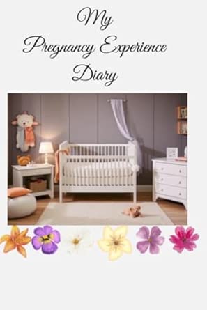 My Pregnancy Experience Book