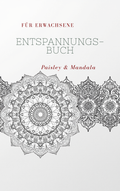 Entspannungsbuch Paisley Muster un dMandala für Erwachsende