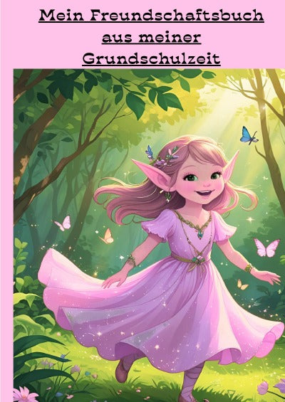 Mein Grundschulen Freunde Buch Elfenmädchen