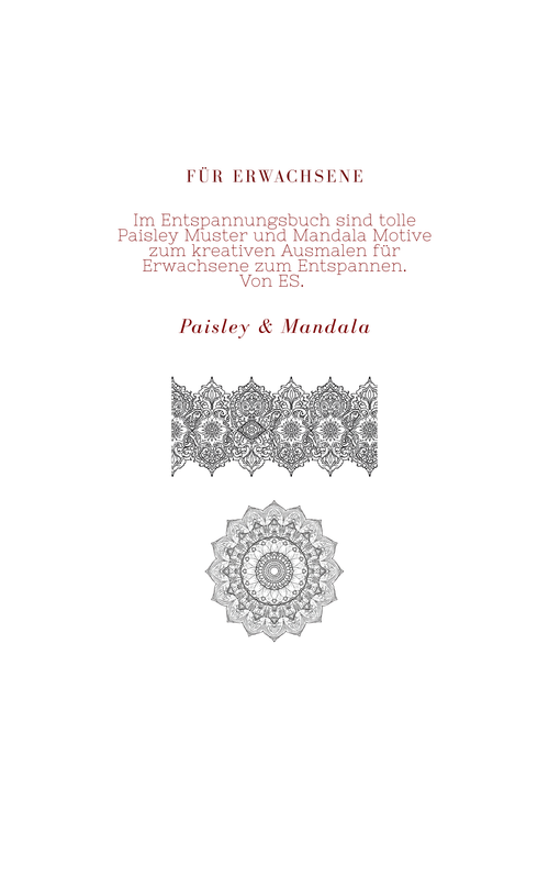 Entspannungsbuch Paisley Muster un dMandala für Erwachsende
