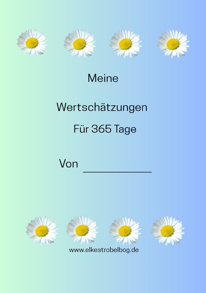 Mein Tagebuch meiner Wertschätzungen für 365 blau
