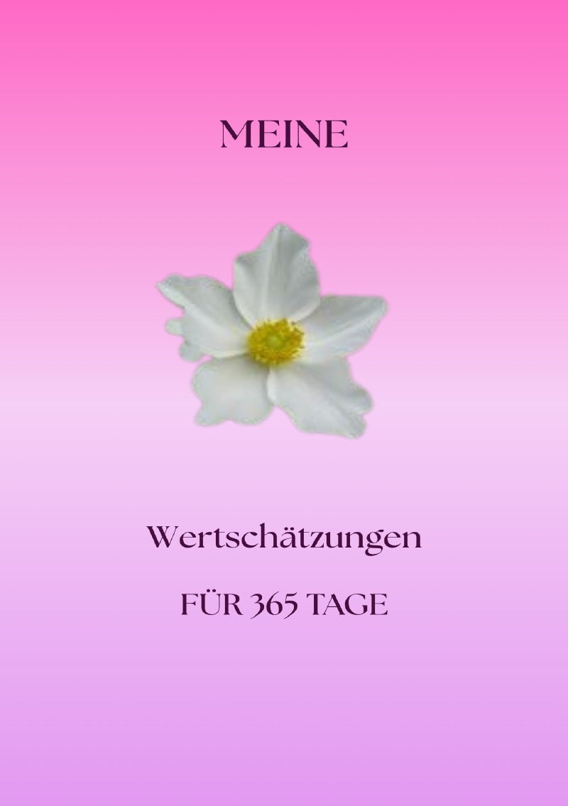 Mein Tagebuch meiner Wertschätzungen für 365 Tage pink
