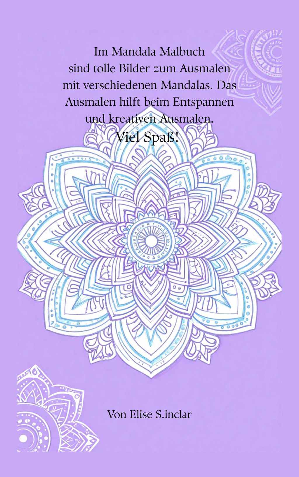 Das Mandala Malbuch
