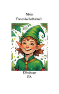 Mein Freundebuchbuch Elfenjunge